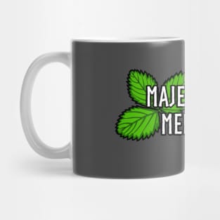 Majestically Mediocre Mug